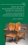 Alexey Koshelev - Essays on the Evolutionary-Synthetic Theory of Language