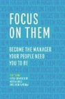 Ryan Changcoco, Ryan Changcoco, Megan Cole, Jack Harlow - Focus on Them: Become the Manager Your People Need You to Be