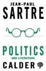 Jean-Paul Sartre, Sartre Jean Paul - Politics and Literature
