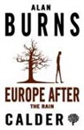 Alan Burns, BURNS ALAN - Europe after the Rain