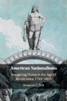 Benjamin E Park, Benjamin E. Park, PARK BENJAMIN E. - American Nationalisms