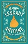 FRANCOIS PREVOST AN, Antoine Francois Prevost, Antoine François Prévost - Manon Lescaut