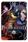 Emily Balistrieri, KUGANE MARUYAMA, Kugan Maruyama, Kugane Maruyama, Maruyama Kugane, Hugin Miyama... - Overlord, Vol. 10 (manga)