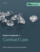 Robert Merkin, Robert (Professor of Commercial Law Merkin, Robert Merkin QC, Robert (Professor of Commercial Law Merkin Qc, Robert QC Merkin, Robert (Professor of Commercial Law Qc Merkin... - Poole''s Casebook on Contract Law