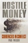 Paul Wilson - Hostile Money