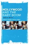 James Russell, James (De Montfort University Russell, Professor James (De Montfort University Russell, Jim Whalley, Jim (De Montfort University Whalley - Hollywood and the Baby Boom