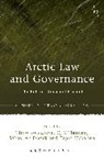 Sebastien Duyck, Timo Koivurova, Timo Tianbao Koivurova, N, QIN Tianbao, Sebastien Duyck... - Arctic Law and Governance