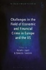 Vanessa Franssen, Katalin Ligeti, Katalin Franssen Ligeti, Vanessa Franssen, Vanessa (University of Liege Franssen, Katalin Ligeti... - Challenges in the Field of Economic and Financial Crime in Europe