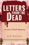 Kristi Torkildson - Letters from the Dead: An Ava O'Neill Mystery Volume 1