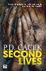 P D Cacek, P. D. Cacek, P.D. Cacek, Cacek P.D. - Second Lives