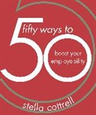 Stella Cottrell, Stella (University of East London Cottrell, Stella (Writer Cottrell - 50 Ways to Boost Your Employability