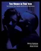 Misha Friedman, Friedman Misha - Two Women in Their Time