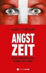 Klaus J. StÃ¶hlker, Klaus J. Stöhlker - Angstzeit