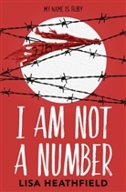 Lisa Heathfield, Heathfield Lisa - I Am Not a Number