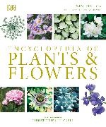 Christopher Brickell - Encyclopedia of Plants and Flowers