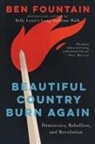 Ben Fountain - Beautiful Country Burn Again