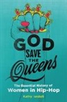 Kathy Iandoli - God Save the Queens