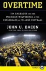 John U Bacon, John U. Bacon - Overtime