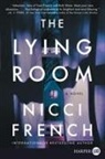 Nicci French - The Lying Room