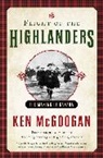 Ken McGoogan - Flight of the Highlanders