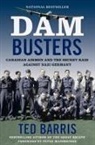 Ted Barris - Dam Busters