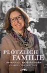 Regula Brühwiler-Giacometti - Plötzlich Familie