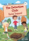 Elizabeth Dale, Kelly O'Neill - The Detective Club: Buried Treasure