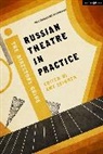 Amy Skinner, Amy (University of Hull Skinner, Amy Skinner, Amy (University of Hull Skinner, Skinner Amy - Russian Theatre in Practice