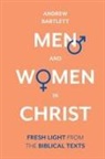 ANDREW BARTLETT - Men and Women in Christ
