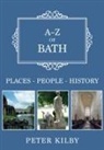 Peter Kilby - A-Z of Bath