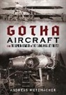 Andreas Metzmacher - Gotha Aircraft