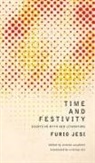 Furio Jesi, Andrea Cavalletti - Time and Festivity