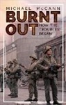 Michael Mccann, Micheal McCann - Burnt Out
