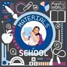Robin Twiddy, John Wood, Danielle Webster-Jones - Materials at School