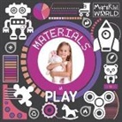 William Anthony, Robin Twiddy, John Wood, Danielle Webster-Jones - Materials at Play