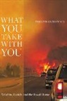 Therese Greenwood - What You Take with You