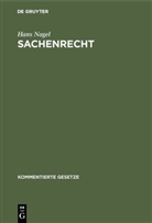 Hans Nagel - Sachenrecht