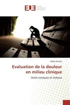 Nabila Rouahi - Evaluation de la douleur en milieu clinique