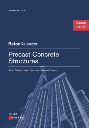 Hubert Bachmann, Alfred Steinle, Philip Thrift, Mathias Tillmann - Precast Concrete Structures Print + ePDF