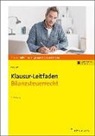 Edmund Wagner - Klausur-Leitfaden Bilanzsteuerrecht