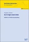 Katja Hommes, Haral Vergossen, Harald Vergossen, Harald (Prof. Dr.) Vergossen, Kristian Foit, Daniel Lorberg... - Marketingkommunikation