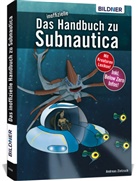 Andreas Zintzsch, Christia Bildner, Christian Bildner - Das inoffizielle Handbuch zu Subnautica und Below Zero