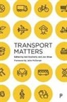 Iain Docherty, Iain Docherty, Jon Shaw - Transport Matters