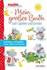 Norbert Landa, Hanna Türk, Hanne Türk, Hanne Türk - Mein großes Buch vom Spielen und Lernen