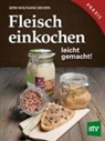 Gerd Wolfgang Sievers - Fleisch einkochen
