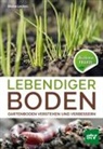 Blaise Leclerc, Barbara Hinterplattner - Lebendiger Boden