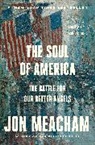 Jon Meacham - The Soul of America