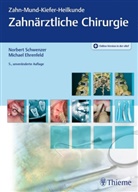 Ehrenfeld, Ehrenfeld, Michael Ehrenfeld, Norber Schwenzer, Norbert Schwenzer - Zahnärztliche Chirurgie