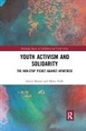 Gavin Brown, Gavin (University of Auckland Brown, Gavin (University of Leicester Brown, Gavin Yaffe Brown, Helen Yaffe, Helen (London School of Economics Yaffe - Youth Activism and Solidarity