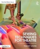 Tracey Lyons, Lyons Tracey - Sewing Techniques for Theatre